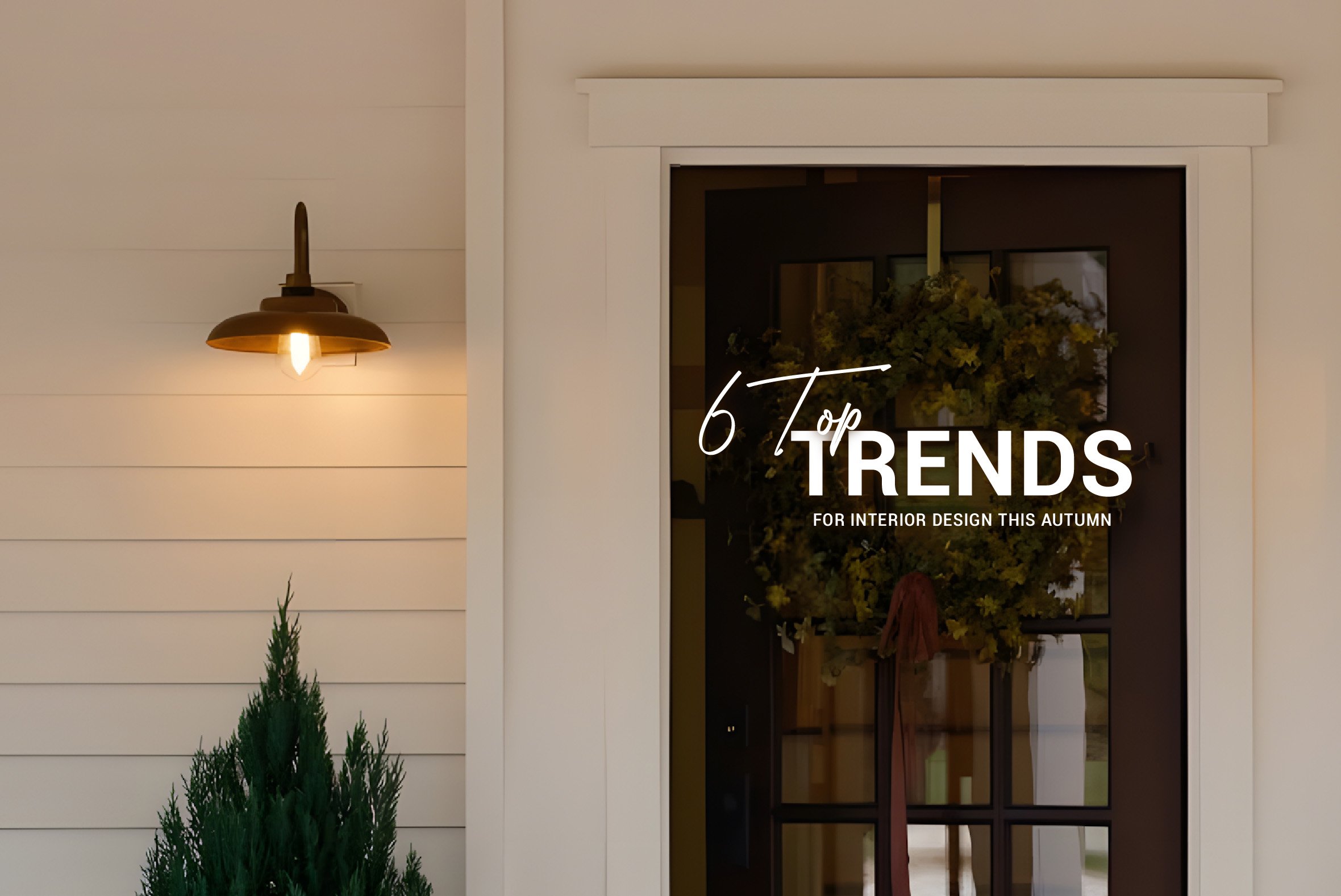 6 Top Trends For Interior Design This Autumn