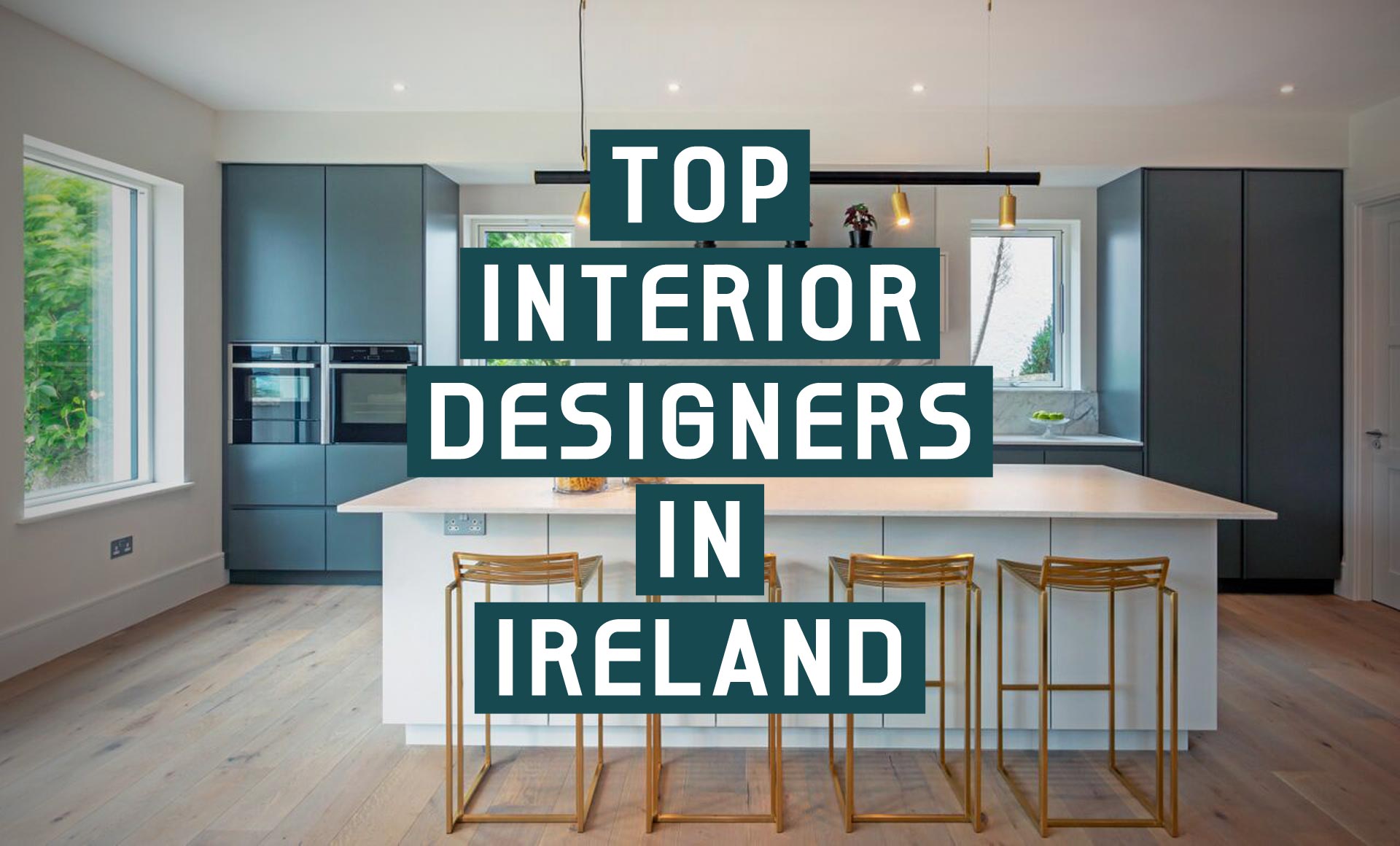 Top interior designers in Ireland
